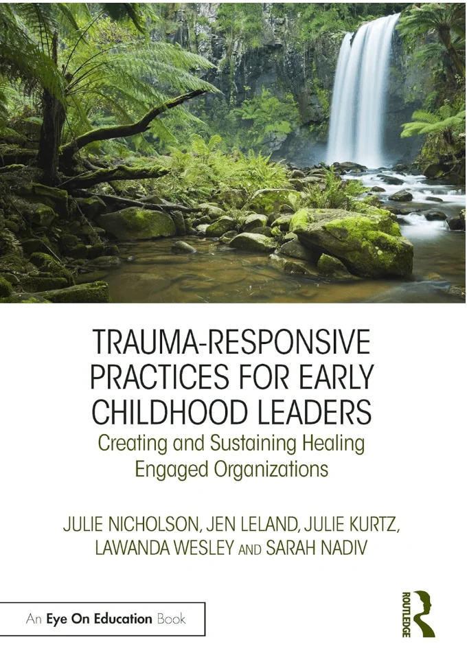 Trauma-Responsive Practices for Early Childhood Leaders
